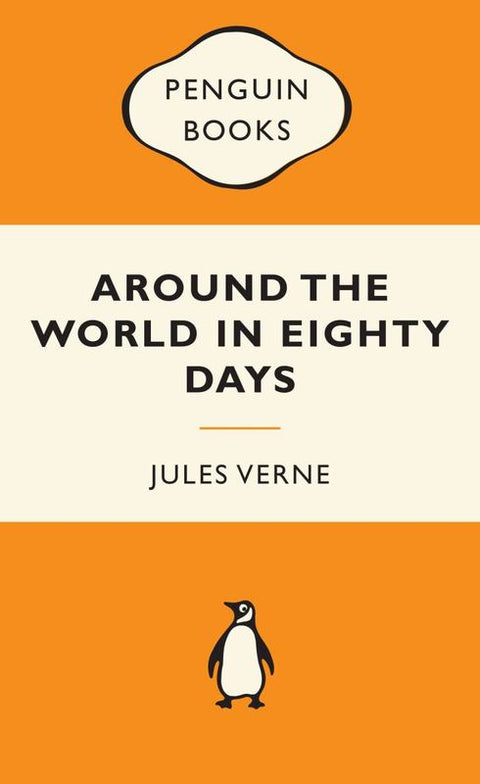 Around the World in Eighty Days: Popular Penguins by Jules Verne - 9780141194769