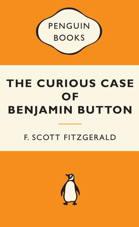 The Curious Case of Benjamin Button by F Scott Fitzgerald - 9780141195117