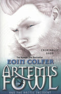 Artemis Fowl and The Arctic Incident by Eoin Colfer - 9780141339108