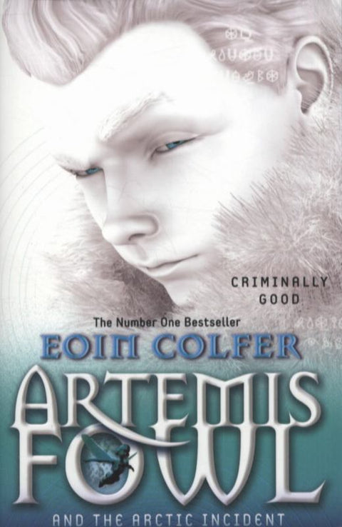 Artemis Fowl and The Arctic Incident by Eoin Colfer - 9780141339108