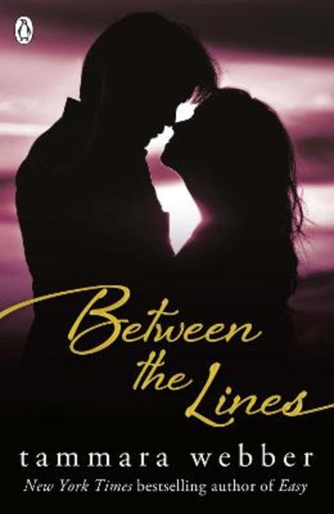 Between the Lines (Between the Lines #1) by Tammara Webber - 9780141347462