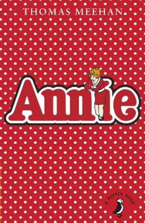 Annie by Thomas Meehan - 9780141355221