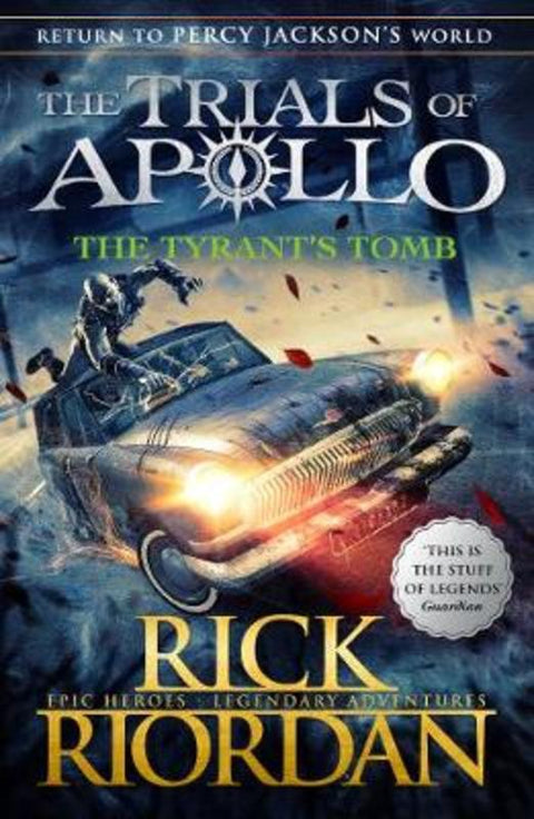 The Tyrant's Tomb (The Trials of Apollo Book 4) by Rick Riordan - 9780141364056