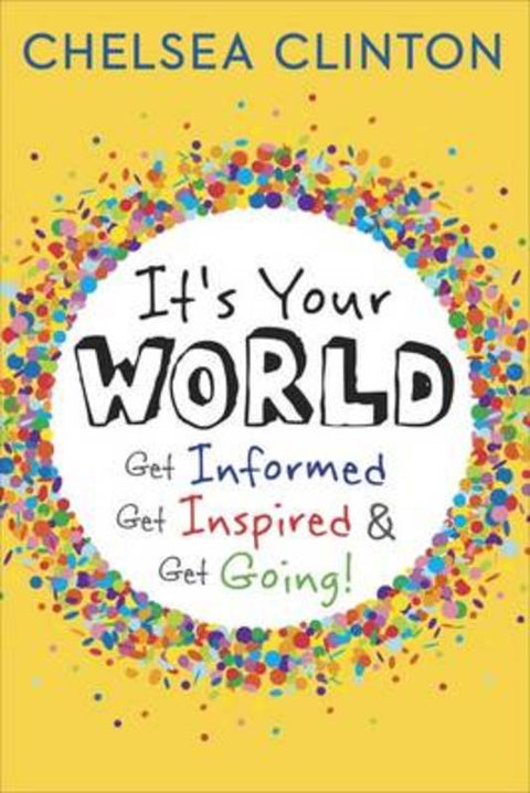 It's Your World by Chelsea Clinton - 9780141366524