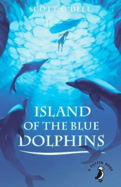 Island of the Blue Dolphins by Scott O'Dell - 9780141368627