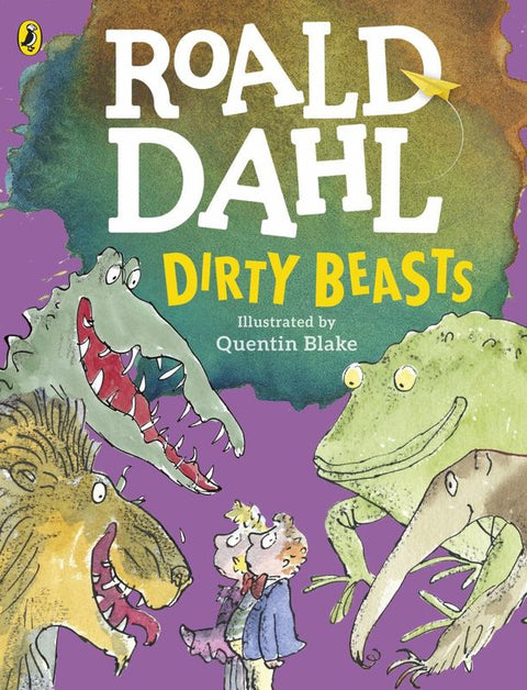 Dirty Beasts by Roald Dahl - 9780141369334