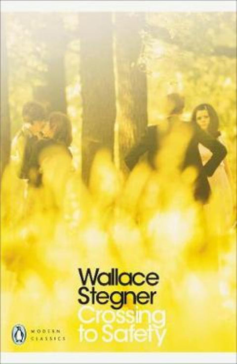 Crossing to Safety by Wallace Stegner - 9780141394954
