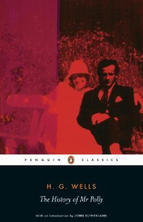 The History of Mr Polly by H. G. Wells - 9780141441078