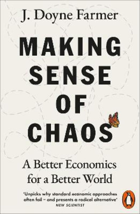 Making Sense of Chaos by J. Doyne Farmer - 9780141981208