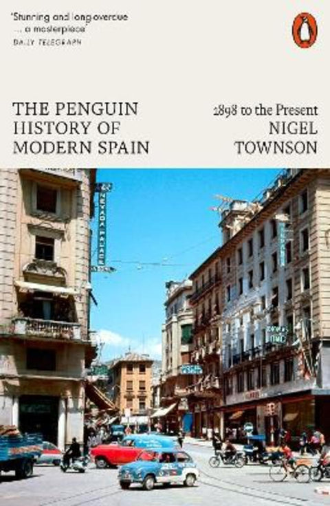 The Penguin History of Modern Spain by Nigel Townson - 9780141984216