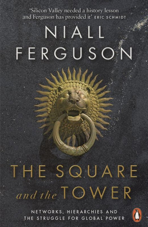 The Square and the Tower by Niall Ferguson - 9780141984810