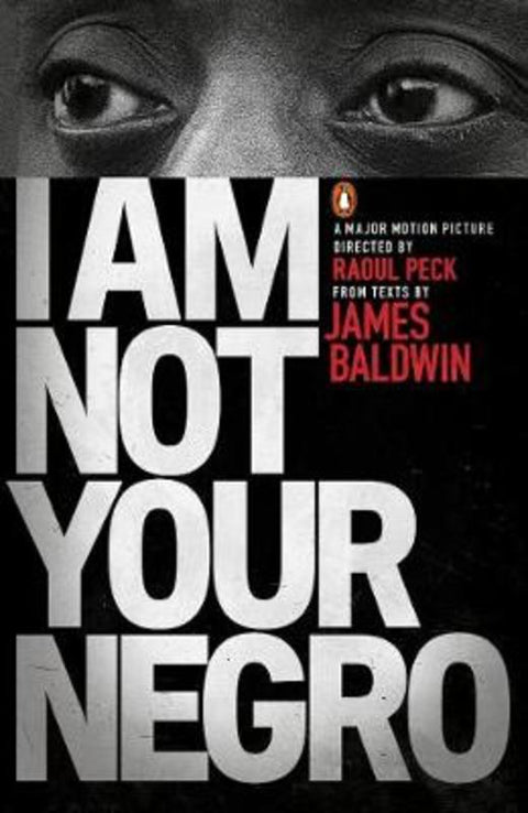 I Am Not Your Negro by James Baldwin - 9780141986678