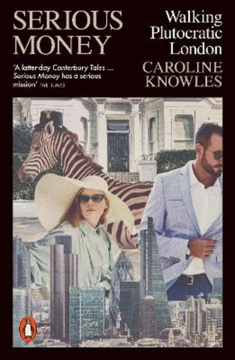 Serious Money by Caroline Knowles - 9780141994376