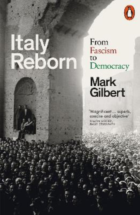 Italy Reborn by Mark Gilbert - 9780141995212
