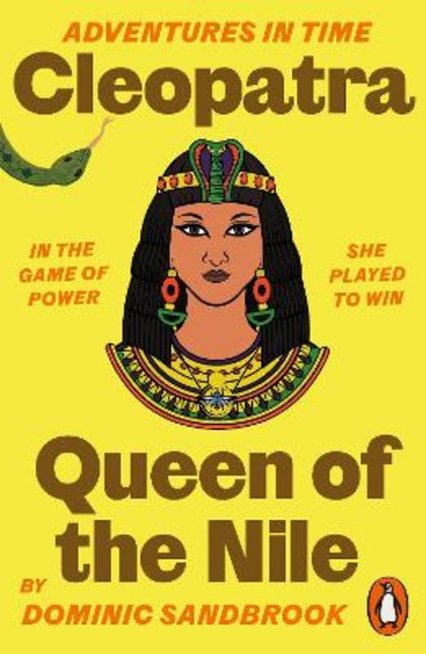 Adventures in Time: Cleopatra, Queen of the Nile from Dominic Sandbrook - Harry Hartog gift idea