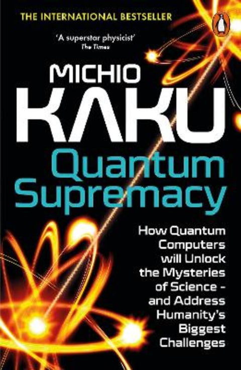 Quantum Supremacy by Michio Kaku - 9780141999456