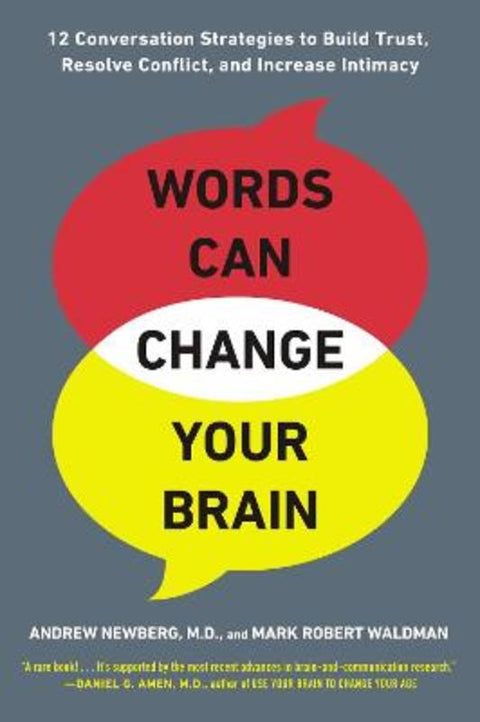 Words Can Change Your Brain by Andrew Newberg - 9780142196779