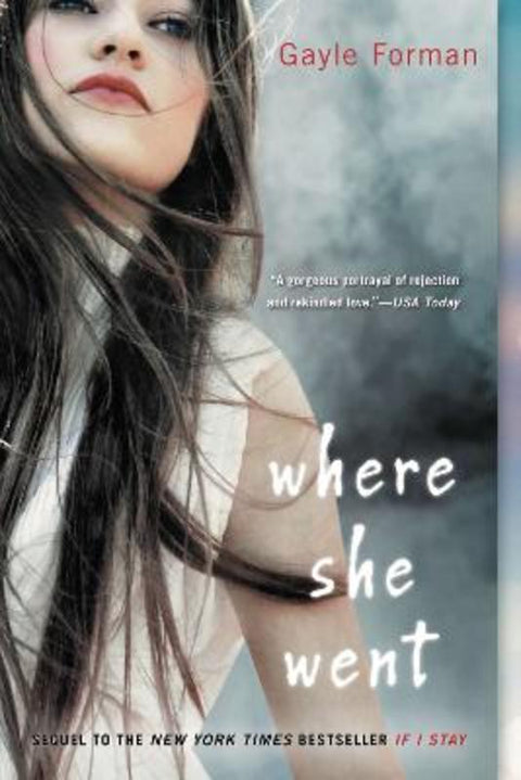 Where She Went by Gayle Forman - 9780142420898
