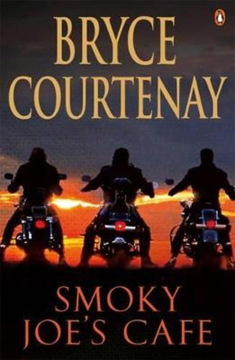 Smoky Joe's Cafe by Bryce Courtenay - 9780143004738
