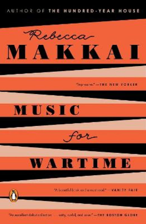 Music for Wartime by Rebecca Makkai - 9780143109235