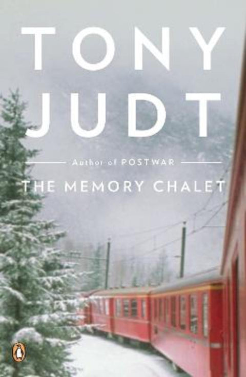 The Memory Chalet by Tony Judt - 9780143119975
