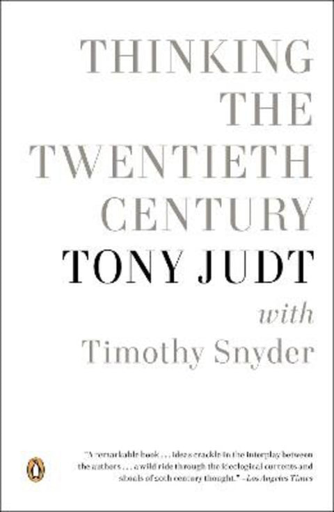 Thinking the Twentieth Century by Tony Judt - 9780143123040