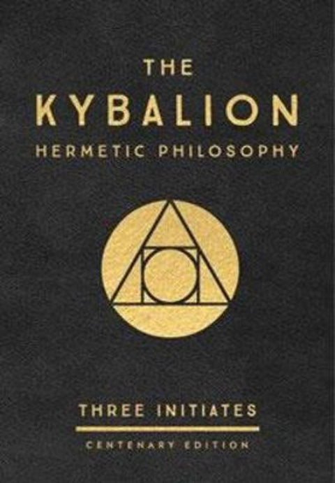 The Kybalion: Centenary Edition by Three Initiates - 9780143131687