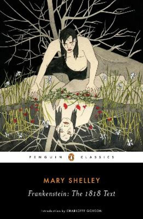 Frankenstein: The 1818 Text by Mary Shelley - 9780143131847