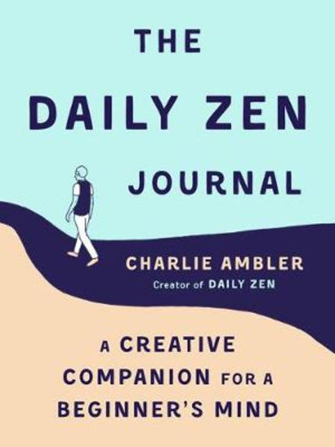 The Daily ZEN Journal by Charlie Ambler (Charlie Ambler) - 9780143132639