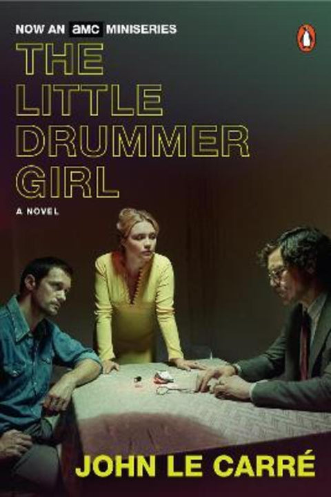 The Little Drummer Girl (Movie Tie-In) by John le Carre - 9780143134206