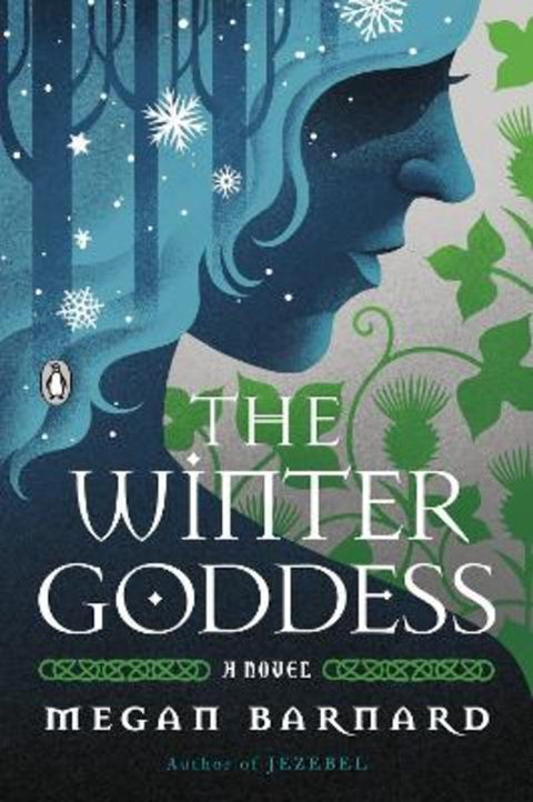 The Winter Goddess by Megan Barnard - 9780143137689