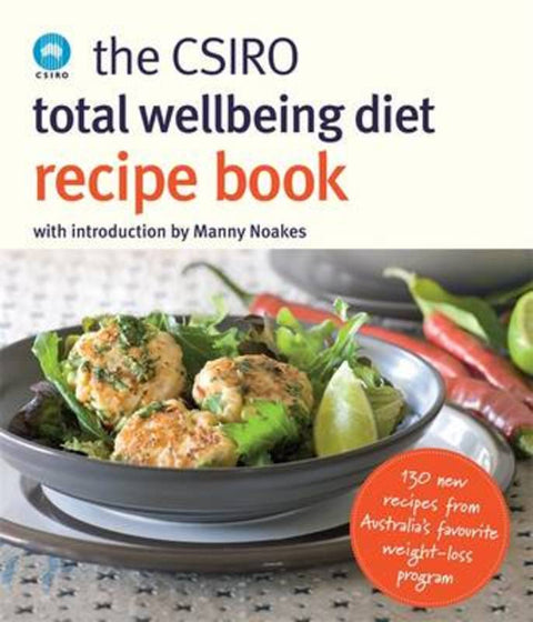 The CSIRO Total Wellbeing Diet Recipe Book by CSIRO - 9780143203452