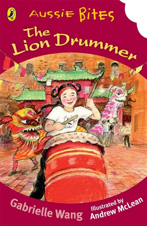 Lion Drummer: Aussie Bites by Gabrielle Wang - 9780143303138