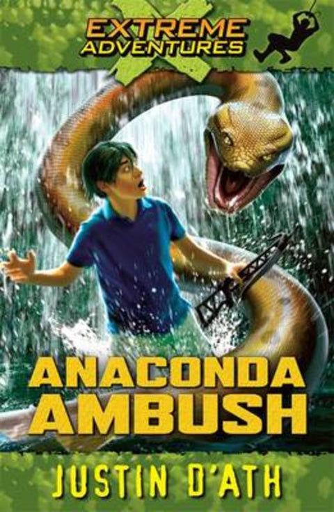 Anaconda Ambush: Extreme Adventures by Justin D'Ath - 9780143303701