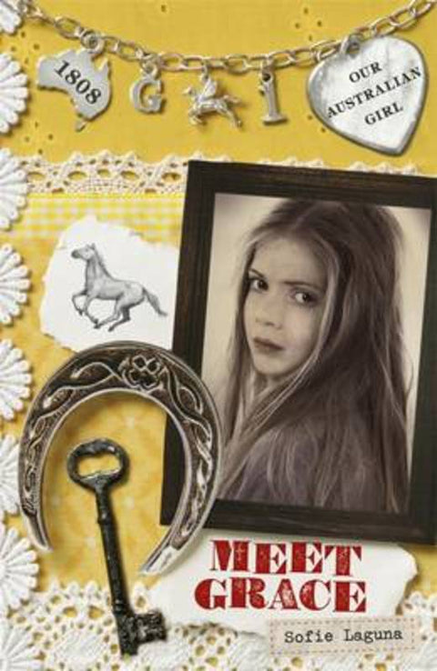 Our Australian Girl: Meet Grace (Book 1) by Sofie Laguna - 9780143305286