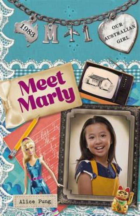 Our Australian Girl: Meet Marly (Book 1) by Alice Pung - 9780143308492
