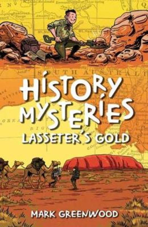 History Mysteries: Lasseter's Gold by Mark Greenwood - 9780143309321