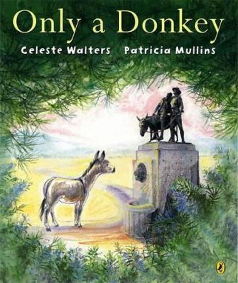 Only a Donkey by Celeste Walters - 9780143501220
