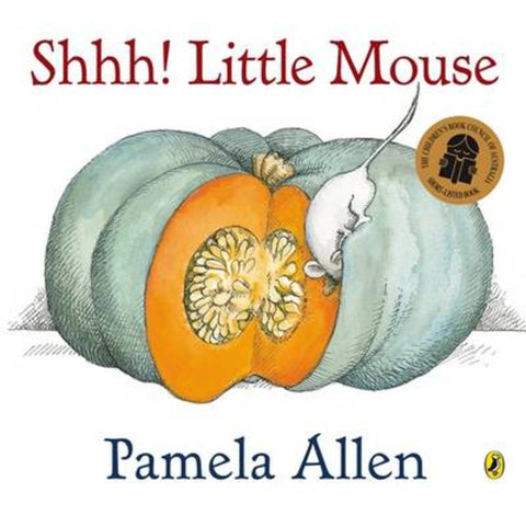 Shhh! Little Mouse by Pamela Allen - 9780143503675
