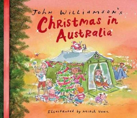 John Williamson's Christmas in Australia by John Williamson - 9780143507178