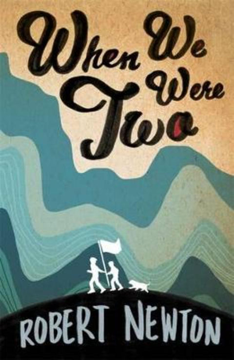 When We Were Two by Robert Newton - 9780143566830