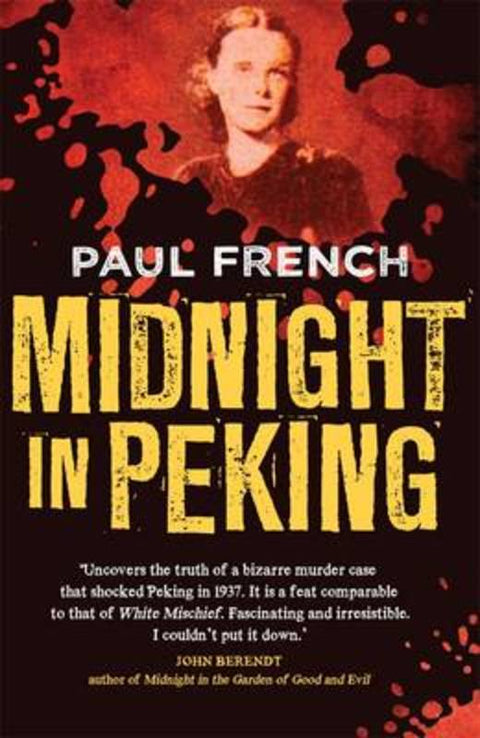 Midnight in Peking by Paul French - 9780143567523