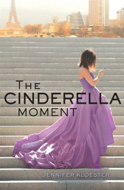 The Cinderella Moment, by Jennifer Kloester - 9780143568216