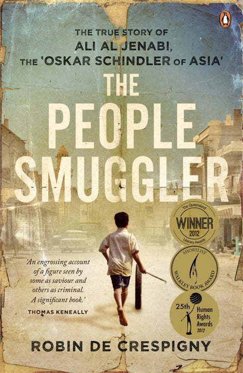 The People Smuggler: The True Story of Ali Al Jenabi by Robin de Crespigny - 9780143569183