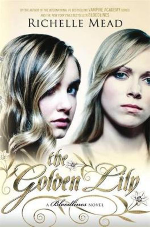 The Golden Lily: Bloodlines Book 2 by Richelle Mead - 9780143571605