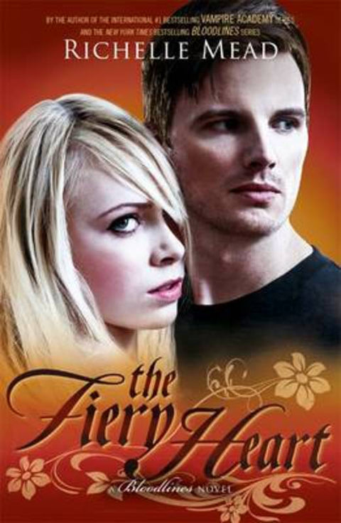 The Fiery Heart: Bloodlines Book 4 by Richelle Mead - 9780143572893