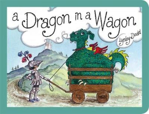 A Dragon In a Wagon by Lynley Dodd - 9780143775515