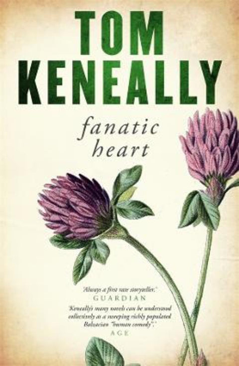 Fanatic Heart by Tom Keneally - 9780143777823