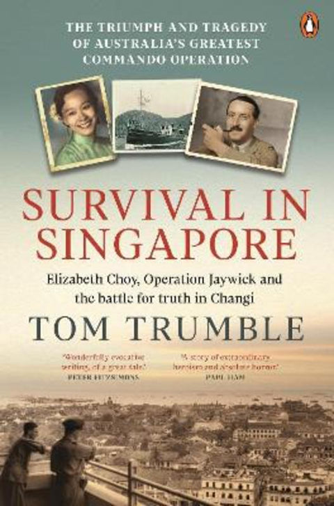Survival in Singapore by Tom Trumble - 9780143778059