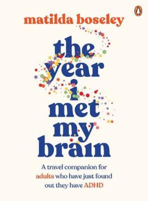 The Year I Met My Brain by Matilda Boseley - 9780143779773
